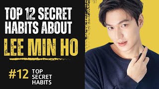 Top 12 Secret Habits You Didnt Know About Lee Min Ho kdrama leeminho fypシ [upl. by Rozek549]