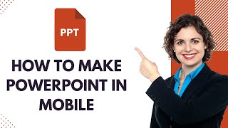 How to Make PowerPoint PPT in Mobile  ppt in mobile phone  Powerpoint in mobile [upl. by Chavez]