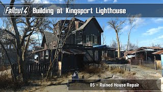 Fallout 4  Building at Kingsport 05 Ruined House Repair [upl. by Ettenahs]