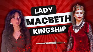 Lady Macbeth Character Analysis Kingship [upl. by Keheley946]