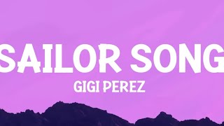 Gigi Perez  Sailer Song Lyrics [upl. by Tran]