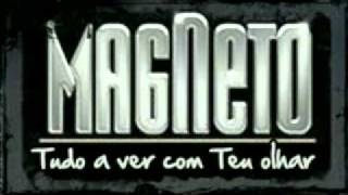 Tudo a ver com teu Olhar Magneto Cuarenta Grados [upl. by Annaear560]