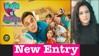 Wagle ki Duniya serial mein New actress entry details ￼ [upl. by Iblehs843]