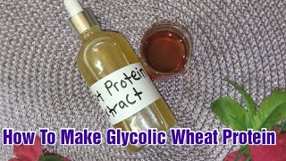 How To Make Wheat 🌾 Protein Extract Step by step hydrolyzed wheat protein  phytokeratin [upl. by Kcirret]