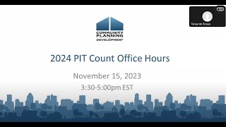 2024 PIT Count Office Hours  November 15 2023 [upl. by Consuela]