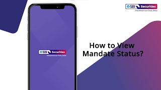 How to view Mandate Status through SBI Securities App [upl. by Odracer]