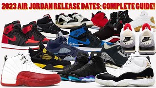 2023 AIR JORDAN RELEASE DATES COMPLETE GUIDE ✅ [upl. by Ciri]