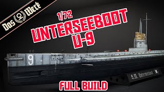 Das Werk  172 U9 Submarine Full Build [upl. by Lavinie]