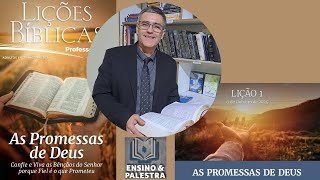 LIÇÃO 01  AS PROMESSAS DE DEUS  LIÇÕES BÍBLICAS – CPAD [upl. by Ylerebmik]