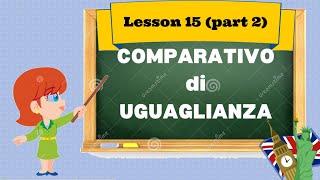 Corso di inglese 15 2 COMPARATIVO UGUAGLIANZA [upl. by Ittocs]