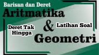 Latihan Soal Barisan Deret Aritmatika dan Geometri Kelas 11 SMA [upl. by Uhsoj358]