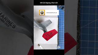 Part 44 Making of MV22 Osprey 172 Hasegawa scalemode aviation diy [upl. by Sedlik694]