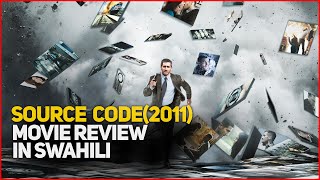 Source Code 2011  Review In SwaHili [upl. by Glynis120]