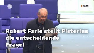 Robert Farle fraktionslos nagelt Pistorius fest [upl. by Ethban]