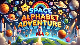 “Space Alphabet Adventure — Children’s Song “ [upl. by Felt]