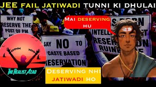 JEE mai fail hua jatiwadi tunni aya reservation pe debate karne Hui Bhayankar Kutai [upl. by Egwan]