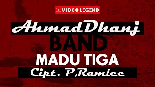 AHMAD DHANI BAND  MADU TIGA [upl. by Ahcsatan969]