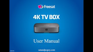 Freesat 4K TV Box Manual  Freesat 4k Set Top Box Manual and User Guide non recording version [upl. by Medea]