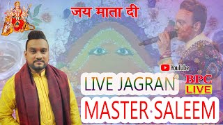 Master Saleem live Jagran Hadiabad Phagwara Bpc Live2023 [upl. by Art187]