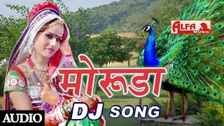 Rajasthani DJ Song Moruda  Alfa Music amp Films  Rajasthani Song 2015 [upl. by Templia]