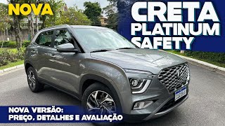 CRETA PLATINUM SAFETY 2024 nova versão do SUV com 4 mudanças veja avaliação consumo e preços [upl. by Casta]