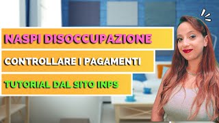 NASPI DISOCCUPAZIONE  Quando arriva il pagamento [upl. by Nirehtak433]