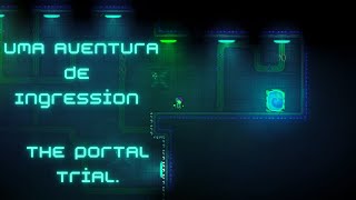 Uma Aventura de Ingression The Portal Trial [upl. by Mandler50]