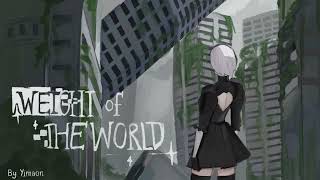 Weight of the World   Nier Automata  arrangement by Yimaon [upl. by Lurlene]