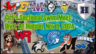 Girls Sectional Swim Meet Div 1 at Hudson Nov 9 2024 [upl. by Yekim]