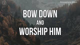 Bow Down and Worship Him  3 Hour Piano Instrumental for Prayer and Worship [upl. by Aitnohs]