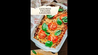 Leichte vegane Lasagne mit roten Linsen und Zucchini  Rezept [upl. by Apple]