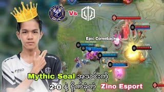 Mic ကနေ စောစီးစွာ ထွက်ခွါခဲ့ရတဲ့ Mythic Seal Vs Zino Esport ပွဲ [upl. by Jessen]