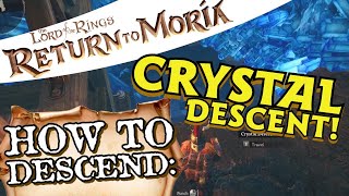 Return to Moria How to Traverse Crystal Descent [upl. by Itisahc]