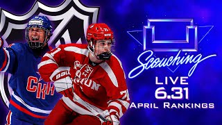 NHL Draft Rankings April Edition Scouching Live 631 [upl. by Nerrual977]