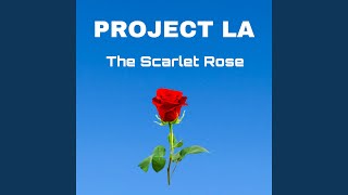 The Scarlet Rose [upl. by Eaner]