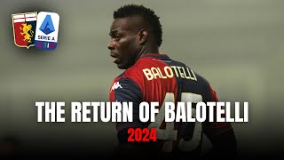 The Day Balotelli Returned to Serie A with Genoa  Balotelli DEBUT Genoa 🇮🇹🔥 [upl. by Loferski]