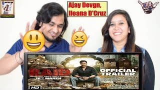 Raid  Official Trailer  Ajay Devgn Ileana DCruz Rajkumar Gupt  Indian Reaction [upl. by Nettirb]