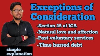 Exceptions of consideration  section 251 252 253  lawwithtwins ccsu hpu pu icfai du [upl. by Annoyt]