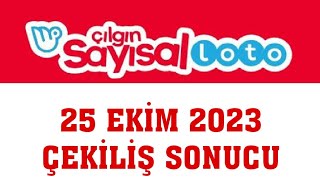 Çılgın Sayısal Loto Çekiliş Sonuçları 25 Ekim 2023 [upl. by Sladen]