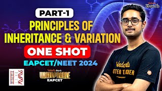 Principles of Inheritance and Variation  One Shot  Part1  EAPCET 2024  NEET 2024  Unstoppable [upl. by Reffinej234]