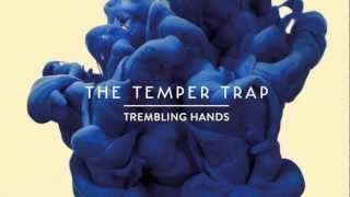 The Temper Trap  Trembling Hands Benny Benassi remix [upl. by Isaak]