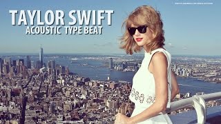 Taylor Swift  Acoustic Type Beat by Robodruma amp Morgan Matthews SOLD [upl. by Forras659]