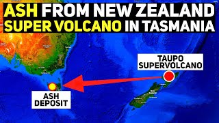 Unexpected Discovery Ash from NZ Supervolcano Found in Tasmania [upl. by Omland973]