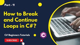 Part 11  How to Break and Continue Loops in C  C Tutorial for Beginners [upl. by Suiremed]