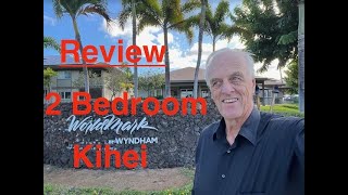 Two Bedroom WorldMark Kihei Review in Kihei Maui Hawaii [upl. by Iago588]