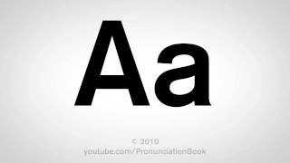 Basic English How to Pronounce the Letter A [upl. by Carlile]