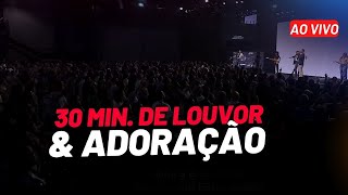 SEJA MUITO ABENÇOADO COM ESSES LOUVORES 30 MIN DE ADORAÇÃO INTENSA AO VIVO [upl. by Steinke]