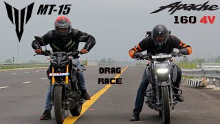 TVS Apache 160 4V vs Yamaha MT15 20 Drag Race [upl. by Altaf]