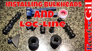 Build Series Eps 14 Installing Bulkhead And LocLine [upl. by Mart555]