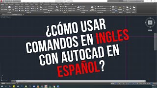 ¿CÓMO USAR COMANDOS EN INGLÉS EN AUTOCAD ESPAÑOL [upl. by Anigriv]